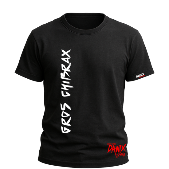 Tshirt Gros Chibrax [DANIX CENSORED]